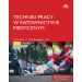 Techniki pracy w ratownictwie medycznym