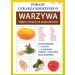 Warzywa. Wpływ warzyw na nasze zdrowie: Porady Lekarza Rodzinnego 129