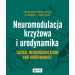 Neuromodulacja krzyżowa i Urodynamika Sacral Neuromodulation and Urodynamics