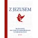 Z Jezusem: Przewodnik nie tylko po sakramentach w doroslym życiu