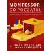 Montessori od początku