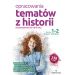 Opracowania tematów z historii dla klas 1-2 liceum i technikum: Od starożytności do 1815 roku