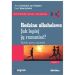 Rodzina alkoholowa Jak lepiej ją rozumieć?: Tajniki pracy socjalnej. Część 1