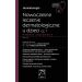 Nowoczesne leczenie dermatologiczne u dzieci cz. I. Wybrane zagadnienia.: W gabinecie lekarza specjalisty.