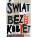 Świat bez kobiet: Płeć w polskim życiu publicznym