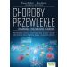 Choroby przewlekłe - diagnoza i naturalne leczenie