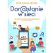 Dorastanie w sieci: Jak wspierać i chronić dziecko dojrzewające w cyfrowym świecie