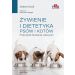 Żywienie i dietetyka psów i kotów Przewodnik dla lekarza weterynarii