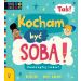 TAK! Kocham być Sobą