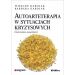 Autoarteterapia w sytuacjach kryzysowych: Ćwiczenia uważności