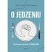 Jedzenie emocjonalne i inne podjadania Jak poprawić swoje relacje z jedzeniem