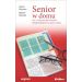Senior w domu: Gry i ćwiczenia dla seniorów. Międzypokoleniowe quizy wiedzy