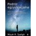 Podróż egzystencjalna: Viktor Frankl i Lew Tołstoj o cierpieniu, śmierci i poszukiwaniu sensu