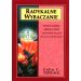 Radykalne wybaczanie. Wybaczajmy skutecznie - darowanie krzywd ma moc uzdrawiania (wyd. 2022)