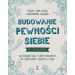 Budowanie pewności siebie – dla nastolatków