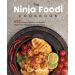 The Ninja Foodi Cookbook: 600 Simple, Delicious and Healthy Ninja Foodi Recipes for Healthy Eating