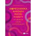 Biomechanika narządu ruchu kobiety w okresie okołoporodowym: Aspekty naukowe i kliniczne