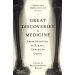 Great Discoveries in Medicine: From Ayurveda to X-rays, Cancer to Covid