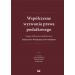 Współczesne wyzwania prawa podatkowego: Księga jubileuszowa dedykowana Profesorowi Włodzimierzowi Nykielowi. Tom 1