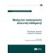Medyczne zastosowania sztucznej inteligencji. Perspektywy, wyzwania i praktyczne rozwiązania