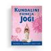 Kundalini esencja jogi