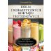 Biblia energetycznych koktajli proteinowych