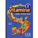 Vitamine 1 Ćwiczenia + CD: szkoła podstawowa