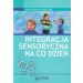 Integracja sensoryczna na co dzień