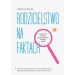 Rodzicielstwo na faktach: Skuteczne metody wychowawcze według nauki