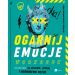 Ogarnij emocje. Workbook: Jak radzić sobie ze stresem, presją i nadmiarem uczuć