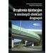 Urządzenia dylatacyjne w mostowych obiektach drogowych: Projektowanie, montaż, utrzymanie