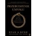 Przebudzenie umysłu: Osiągnij pozytywny stan umysłu czerpiąc z filozofii i neuropsychologii