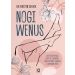 Nogi Wenus: Jak rozpoznać ukryte choroby i skutecznie zadbać o zdrowie nóg