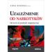 Uzależnienie od narkotyków: Od teorii do praktyki terapeutycznej