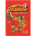 Vitamine 2 Ćwiczenia + CD: Szkoła podstawowa