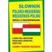 Słownik polsko-węgierski węgiersko-polski wraz z rozmówkami Słownik i rozmówki węgierskie: Lengyel-Magyar Magyar-Lengyel Szótár