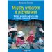 Między wyborem a przymusem Rodzina a sposób radzenia sobie w różnych sytuacjach życiowych