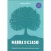 Mądra o czasie: Odpowiedzi na ważne pytania dotyczące rodziny