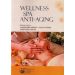 Wellness SPA i Anti-Aging