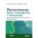 Przygotowanie pracy dyplomowej z pedagogiki: Jak napisać dobrą pracę? Rozwiązania praktyczne. Narzędzia badawcze
