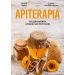 Apiterapia: Leczenie miodem i produktami pszczelimi