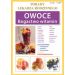 Owoce Bogactwo witamin: Porady lekarza rodzinnego