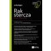 Rak stercza. Nowe spojrzenie: W gabinecie lekarza specjalisty. Onkologia