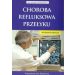 Choroba refluksowa przełyku Poradnik dla pacjenta