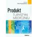 Produkt turystyki medycznej