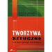 Tworzywa sztuczne Tom 1: Tworzywa ogólnego zastosowania