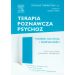 Terapia poznawcza psychoz: Powrót do życia i normalności