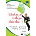 Edukacja małego dziecka Tom 8: Przedszkole – przemiany instytucji i jej funkcji