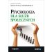 Psychologia dla służb społecznych
