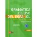 Gramatica de uso del espanol C1 - C2 Teoria y practica